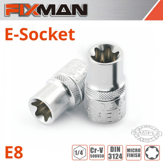 FIXMAN 1/4' Drive E-socket 6 Point E8 FIXMAN 1/4' Drive E-socket 6 Point E8