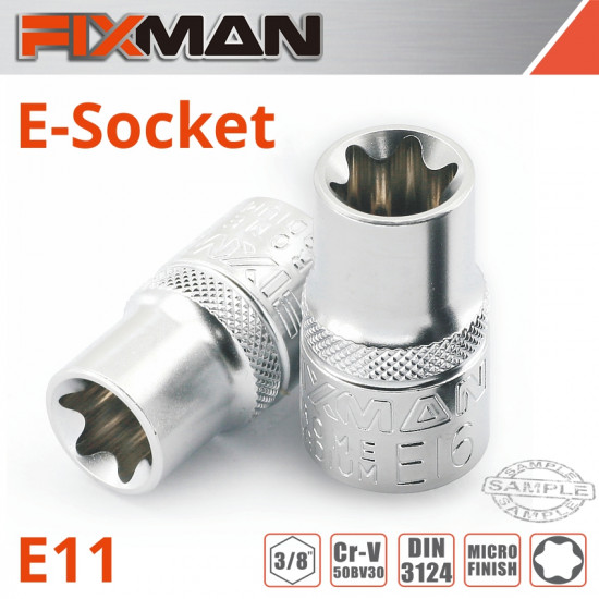 FIXMAN 3/8' Drive E-socket 6 Point E11 FIXMAN 3/8' Drive E-socket 6 Point E11